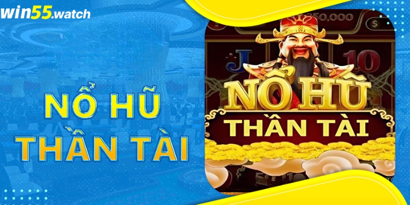 Cách tham gia chơi nổ hũ Thần Tài cho người mới